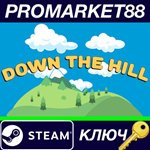 * Down the Hill Steam КЛЮЧ * GLOBAL