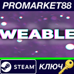 * Weable Steam КЛЮЧ * GLOBAL