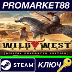 * Wild West Dynasty: Digital Supporter Edition Steam КЛ