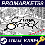 * Crime O´Clock Steam КЛЮЧ * GLOBAL