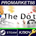 * The Dot Steam КЛЮЧ * GLOBAL