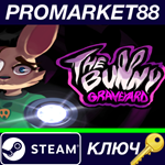 * The Bunny Graveyard Steam КЛЮЧ * GLOBAL