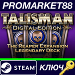 * Talisman - The Reaper Expansion: Legendary Deck DLC S