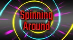 * Spinning Around Steam КЛЮЧ * GLOBAL