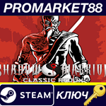 *Shadow Warrior Classic Redux Steam КЛЮЧ *GLOBAL