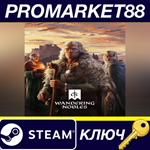 * Crusader Kings III - Wandering Nobles DLC Steam КЛЮЧ