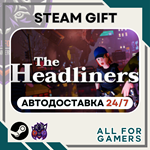 *The Headliners Steam GIFT *Авто* RU*