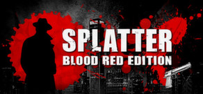 Splatter - Blood Red Edition (Steam Key / Region Free )