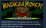 RADical ROACH Remastered STEAM KEY REGION FREE GLOBAL