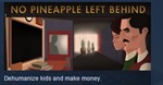 No Pineapple Left Behind* STEAM KEY REGION FREE GLOBAL