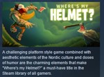 Where´s My Helmet? *STEAM KEY REGION FREE GLOBAL