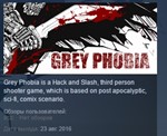 GREY PHOBIA * STEAM KEY REGION FREE GLOBAL