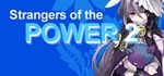 Strangers of the Power 2 *STEAM KEY REGION GLOBAL+РФ