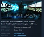 The Last Dawn The first invasion STEAM KEY REGION FREE