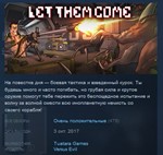 Let Them Come *STEAM KEY РФ+СНГ СТИМ КЛЮЧ ЛИЦЕНЗИЯ