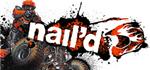 Nail´d / Naild * STEAM KEY REGION FREE GLOBAL