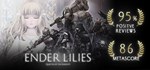 ENDER LILIES: Quietus of the Knights*STEAM GIFT РОССИЯ