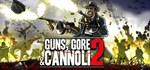 Guns, Gore and Cannoli 2 * АВТОДОСТАВКА STEAM РОССИЯ