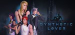 Synthetic Lover * АВТОДОСТАВКА STEAM GIFT РОССИЯ