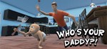 Who´s Your Daddy?! * АВТОДОСТАВКА STEAM РОССИЯ