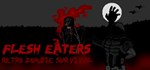 Flesh Eaters * АВТОДОСТАВКА STEAM GIFT РОССИЯ