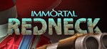 Immortal Redneck * АВТОДОСТАВКА STEAM GIFT FOR RUSSIA