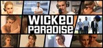 Wicked Paradise * АВТОДОСТАВКА STEAM GIFT RU