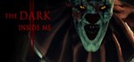 The Dark Inside Me - Chapter: II*STEAM GIFT РОССИЯ