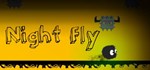 Night Fly * АВТОДОСТАВКА STEAM GIFT РОССИЯ