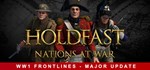 Holdfast: Nations At War * АВТОДОСТАВКА STEAM GIFT RU