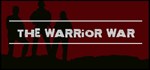 The Warrior War * АВТОДОСТАВКА STEAM GIFT РОССИЯ