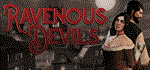 Ravenous Devils * АВТОДОСТАВКА STEAM РОССИЯ