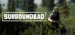 SurrounDead * АВТОДОСТАВКА STEAM GIFT FOR RUSSIA