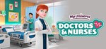 My Universe - Doctors and Nurses * STEAM GIFT RU