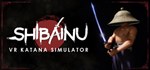 Shibainu - VR Katana Simulator * STEAM GIFT RU