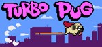 Turbo Pug * АВТОДОСТАВКА STEAM GIFT RU