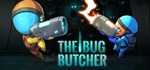 The Bug Butcher * АВТОДОСТАВКА STEAM GIFT РОССИЯ