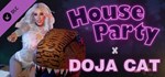 House Party - Doja Cat Expansion Pack*DLC STEAM РОССИЯ