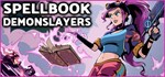 Spellbook Demonslayers * АВТОДОСТАВКА STEAM РОССИЯ