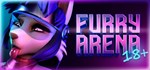 Furry Arena [18+] * АВТОДОСТАВКА STEAM GIFT РОССИЯ