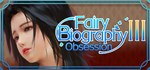 Fairy Biography3 : Obsession * STEAM GIFT РОССИЯ