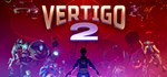 Vertigo 2 * АВТОДОСТАВКА STEAM РОССИЯ