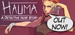 Hauma - A Detective Noir Story * STEAM GIFT РОССИЯ