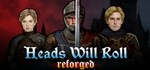 Heads Will Roll: Reforged * АВТОДОСТАВКА STEAM РОССИЯ