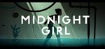 Midnight Girl * АВТОДОСТАВКА STEAM GIFT РОССИЯ