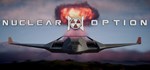 Nuclear Option * АВТОДОСТАВКА STEAM GIFT РОССИЯ