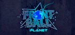 Frontball Planet * АВТОДОСТАВКА STEAM GIFT РОССИЯ