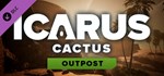 Icarus: Cactus Desert Outpost * DLC STEAM GIFT РОССИЯ