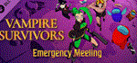 Vampire Survivors: Emergency Meeting *  STEAM РОССИЯ