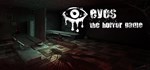 Eyes: The Horror Game * АВТОДОСТАВКА STEAM РОССИЯ